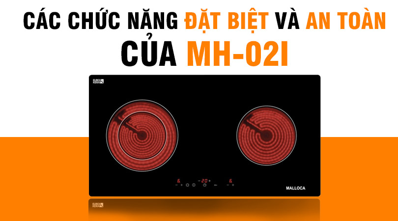 Chức năng của bếp điện từ Malloca MH-02I